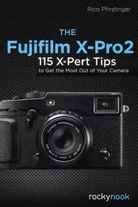 在飛比找博客來優惠-The Fujifilm X-Pro2: 115 X-Per