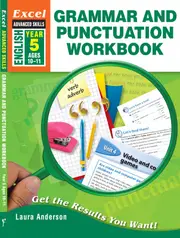 Excel Advanced Skills Workbooks: Grammar and Punctuation Year 5