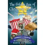 THE GOLDEN AGE OF CHRISTMAS MOVIES: FESTIVE CINEMA OF THE 1940S AND 50S