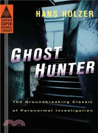 在飛比找三民網路書店優惠-Ghost Hunter ─ The Groundbreak