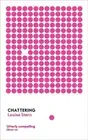 Chattering : Stories, Paperback by Stern, Louise, Brand New, Free P&P in the UK