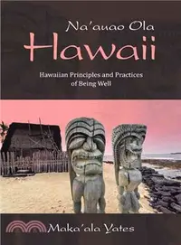 在飛比找三民網路書店優惠-Na'auao Ola Hawaii ─ Hawaiian 