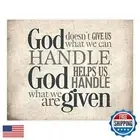 God Helps Us Handle What We Are Given - Modern Parchment Replica Typographic