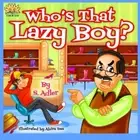 Who is that lazy boy: Volume 2 (Children's book Uncle Jake) 9781507889503 New-,