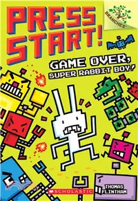 在飛比找三民網路書店優惠-Game Over, Super Rabbit Boy! (