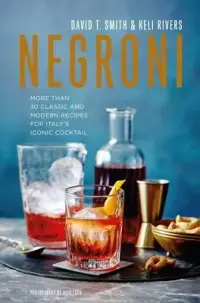 在飛比找博客來優惠-Negroni: More Than 30 Classic 