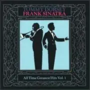 All-Time Hits No. 1 by Dorsey, Tommy / Sinatra, Frank (CD, 1990) New