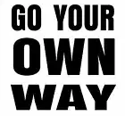 GO YOUR OWN WAY sticker decal RV Motorhome, 4X4, Boat , Caravan large