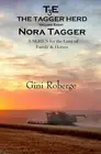 The Tagger Herd: Nora Tagger by Gini Roberge (English) Paperback Book