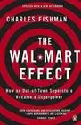 The Wal-Mart Effect: How an Out-of-town Superstore Became a Superpower: New