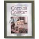 Thimbleberries Cottage Comfort: Country-Cottage Style Decorating, Entertaining, Gardening, and Quilting Inspirations for Creatin