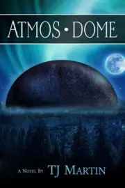 Atmos Dome by Tj Martin Paperback Book