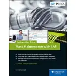 PLANT MAINTENANCE WITH SAP: BUSINESS USER GUIDE