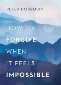 在飛比找博客來優惠-How to Forgive When It Feels I