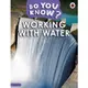 BBC Earth Do You Know...? Level 3: Working with Water/Ladybird【禮筑外文書店】