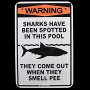 Warning Sharks Spotted Pee In Swimming Pool No Peeing Tin Sign Funny Wall Decor