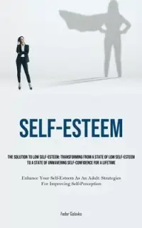 在飛比找博客來優惠-Self-Esteem: The Solution To L