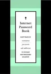 Internet Password Book: Keep Track of Usernames, Passwords, and Web Addresses in One Easy and Organized Location