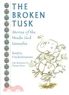 在飛比找三民網路書店優惠-The Broken Tusk ─ Stories of t