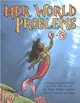 Mer World Problems ― A Coloring Book Documenting Hardships Under the Sea