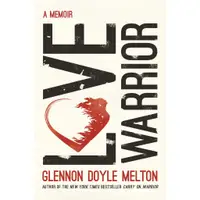 在飛比找蝦皮商城優惠-Love Warrior : A Memoir/Glenno