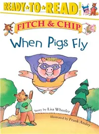 在飛比找三民網路書店優惠-When Pigs Fly