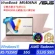 【ASUS】華碩 M5406NA-0078C7535HS 14吋/R5-7535HS/16G/512G SSD/Win11/效能筆電