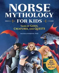 在飛比找誠品線上優惠-Norse Mythology for Kids: Tale