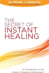 在飛比找三民網路書店優惠-The Secret of Instant Healing：