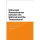 Holocaust Remembrance Between the National and the Transnational: The Stockholm International Forum and the First Decade of the International Task for