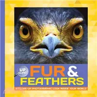 在飛比找三民網路書店優惠-Fur & Feathers ─ A Close-up Ph