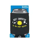 Best Carpenter Solar System - Funny Novelty Stubby Holder With Base