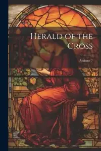 在飛比找博客來優惠-Herald of the Cross; Volume 7