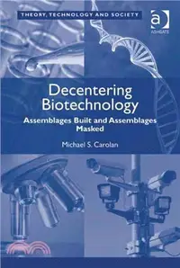 在飛比找三民網路書店優惠-Decentering Biotechnology: Ass