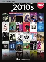 Hal Leonard Piano, Vocal and Guitar Updated Edition Songs of the 2010s Songbook: The New Decade Series with Online Play-Along Backing Tracks