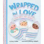 WRAPPED IN LOVE: EVERY BABY’S FIRST BLANKET