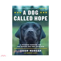 在飛比找蝦皮商城優惠-A Dog Called Hope ― A Wounded 