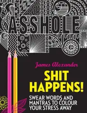 Lot 2 Coloring Books: Shit Happens! (Alexander) & Tropical World (Marotta) - New