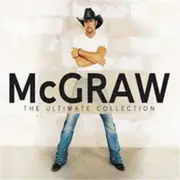 Tim McGraw McGraw - The Ultimate Collection CD