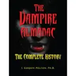 THE VAMPIRE ALMANAC: THE COMPLETE HISTORY