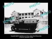 OLD LARGE HISTORIC PHOTO OF GAYNDAH QLD TOWN AMBULANCE & CONVENT c1920s