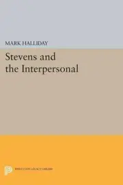 Stevens and the Interpersonal by Mark Halliday (English) Paperback Book