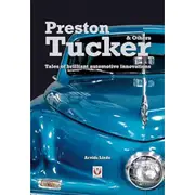 [Veloce Publishing] Preston Tucker and Others Book by Arvid Linde