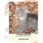 THE HAPPY BARN CAT: RESCUING AND RAISING HEALTHY WORKING CATS