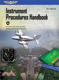 在飛比找三民網路書店優惠-Instrument Procedures Handbook