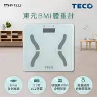 在飛比找momo購物網優惠-【TECO 東元】BMI體重計(XYFWT522)