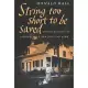 String Too Short to Be Saved: Recollections of Summers on a New England Farm