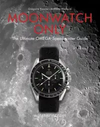 在飛比找博客來優惠-Moonwatch Only: The Ultimate O
