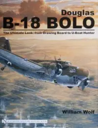 在飛比找博客來優惠-Douglas B-18 Bolo: The Ultimat