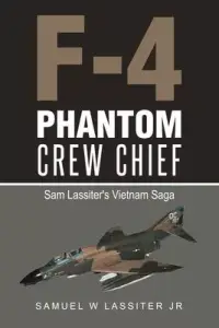 在飛比找博客來優惠-F-4 Phantom Crew Chief: Sam La